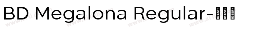 BD Megalona Regular字体转换